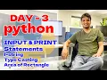 Input and Print Statement in Python f-string TYPE Casting with example Day 3