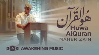 Maher Zain Huwa AlQuran Official Blurred Lyric Video ماهر زين هو القرآن 