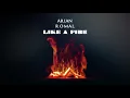 Download Lagu Arian Romal - Like A Fire | Audio |