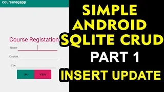 Simple Android Sqlite CRUD Part 1 Insert Read