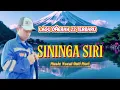 SININGA SIRI {{ONTI MORI}}Lagi Daerah terbaru 2026 official music video 