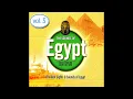 05 Egyptian Folklore - Ya Salat Ezzin - The Sounds of Egypt, Vol. III