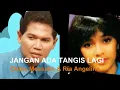 Download Lagu JANGAN ADA TANGIS LAGI - Obbie Messakh // Teks lirik