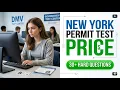 How Much is the NY Permit Test in 2026 DMV Fees and Hidden Costs You Must Know Today