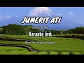 Lagu JUMERIT ATI ABIEL JATNIKA KARAOKE LIRIK persi koplo bajidor reyvans musik