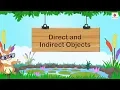 Download Lagu Direct And Indirect Objects | English Grammar & Composition Grade 5 | Periwinkle