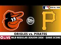BALTIMORE ORIOLES VS PITTSBURGH PIRATES MLB Game Score Radio Play-by-Play