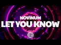 Download Lagu NoVinum - Let You Know (Lyrics)