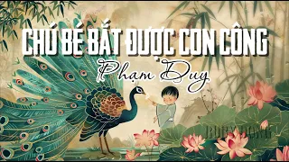 Chú bé bắt được con công