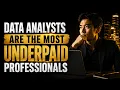 Data Analysts Are the Most Underpaid People in Tech Here s How to Fix It