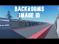 Backrooms Image Id For Roblox