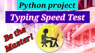 Typing Speed Test using Python GUI Application Python Project