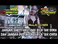 Lagu DJ BREAKBEAT FULL BASS 2025 | DJ JANGAN SAKITI AKU LAGI LAGUNYA BIKIN SAD BRUTAL !!!