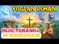 Lagu YOSPAN ROHANI | 🎶 INJIL TERANG DI MANSINAM 🎶 (OFFICIAL AUDIO) 🙏😇