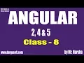 Learn Angular 2 4 5 Online Training Class - 8 by Harsha Sir