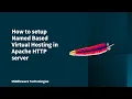 How to setup Named Based Virtual Hosting in Apache HTTP server
