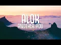 Download Lagu Alok, BLOODLINE - Another You (Lyrics) ft. The Vamps