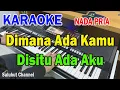 Download Lagu DIMANA ADA KAMU DISITU ADA AKU ll KARAOKE DANGDUT LAWAS ll HEIDY DIANA ll NADA PRIA AS=DO