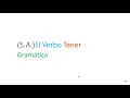 5 A The Verb Tener Gramatica