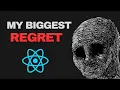 Why I REGRET Learning React First