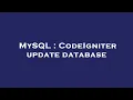 MySQL CodeIgniter update database