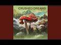 Download Lagu Crushed Dreams