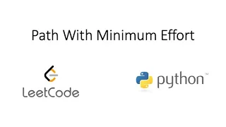 Leetcode - Path With Minimum Effort Python