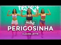 Download Lagu Perigosinha - Claudia Leitte | COREOGRAFIA - FestRit
