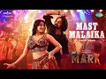 Lagu Masth Malaika - Video | Mark | Kichcha Sudeepa, Nishvika | V Kartikeyaa | Ajaneesh B Loknath