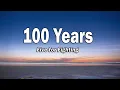 Download Lagu Five for Fighting - 100 Years (Lyrics)
