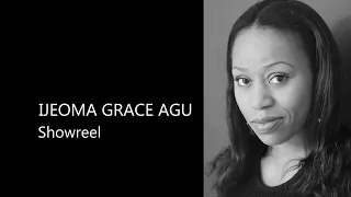 ijeoma grace agu actor showreel