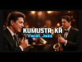 KUMUSTA KA - REY VALERA | Vocal Jazz/Big Band Arrangement 