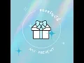 ของขวัญปีนี้ (My Present) - PiXXiE, bamm, DIDIxDADA, Proo Thunwa, MALE