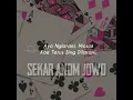 Download Lagu Setatus wa sekar anom jowo menyakiti