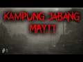 Download Lagu DISURUH PERGI KE DESA YANG ISINYA IBLIS SEMUA - Part 1 - KAMPUNG JABANG MAYIT by QWERTYPING | HH #95