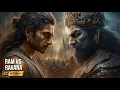 Lagu RAM vs RAVANA – The Untold Story of the Final Battle | Ramayana