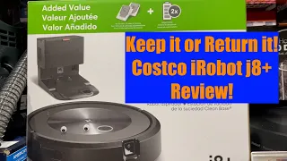 Costco iRobot Roomba J8 Keep It or Return It Set Up Battery Capacity Removal and Review 4K