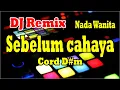 Download Lagu Sebelum Cahaya (karaoke) versi DJ Remix @DidiSuhardi-cy1bh #Djremix