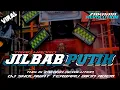 Download Lagu DJ TRAP JILBAB PUTIH HADRO PARTY STYLE COCOK BUAT HAJATAN 
