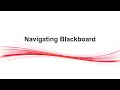 Student Essentials - Navigating Blackboard