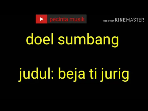 Download MP3 Doel sumbang - beja ti jurig + lirik nya