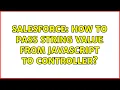 Salesforce How to pass string value from javascript to controller