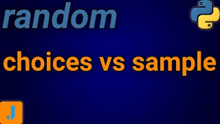 random choices vs sample