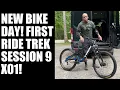 New Bike Day 2022 Dream Build Trek Session 9 X01 First Ride