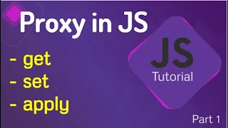 How to use Proxy Objects JavaScript Proxy JavaScript ES6 - Proxy Proxies in JavaScript