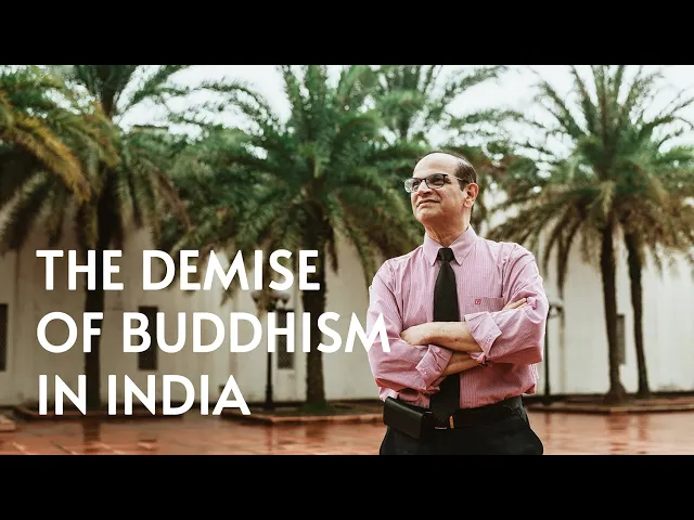 The Demise of Buddhism in India | Dr Imtiyaz Yusuf