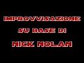 Improvvisazione su base di Nick Nolan - Gianluca Abella