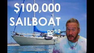 $100,000 Sailboats, Part 2 – Ep 196 – Lady K Sailing