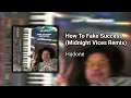 Hadone - How To Fake Success (Midnight Vices Remix) [GT23]