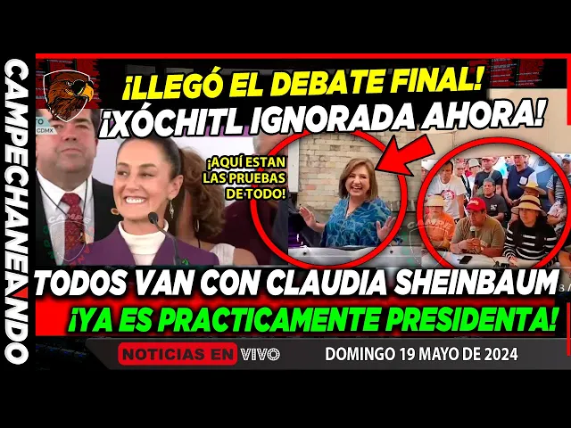 Download MP3 ¡LLEGÓ EL DEBATE FINAL! XÓCHITL IGNORADA ¡TODOS VAN CON CLAUDIA SHEINBAUM! PRESIDENTA 2024